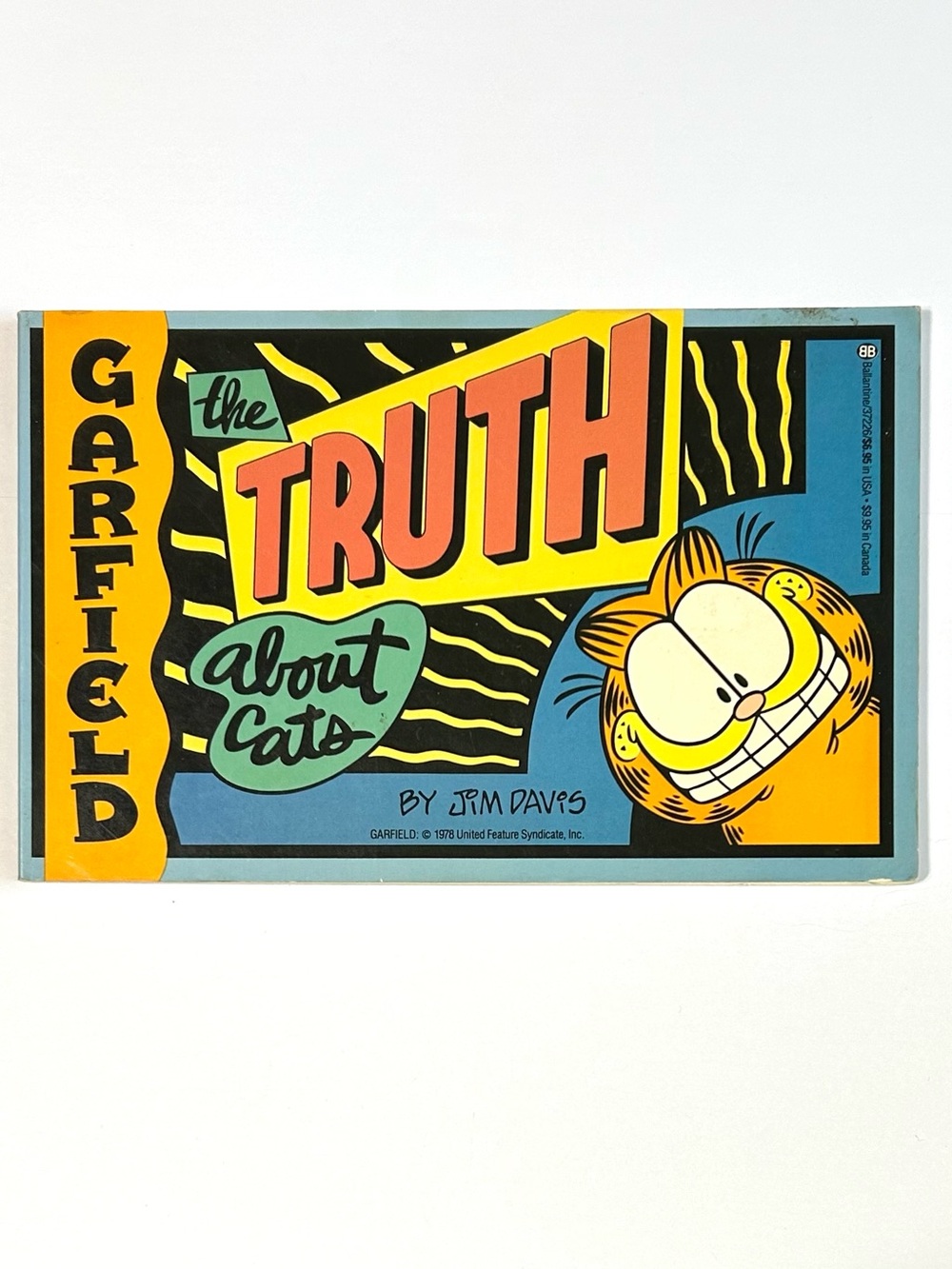 4/$20 Vintage 1991 Garfield The Truth About Cats Softcover Book Jim Davis